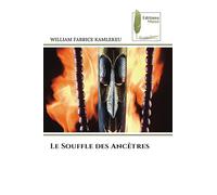 Le Souffle des Ancêtres