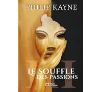 Le Souffle des Passions - Tome III