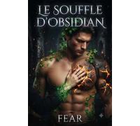 Le Souffle d'Obsidian: Une Fantasy Romance Sombre et Captivante (L'Épopée d'Aethelgard)