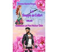 Le Souffle du Colibri: Obsession de mon nectar divin