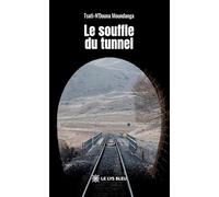 Le souffle du tunnel