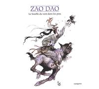 Le Souffle du vent dans les pins: Conte initiatique chinois