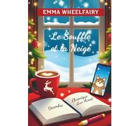 Le Souffle et la Neige: Chronique d’un Avent