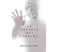 Le souffle qui demeure