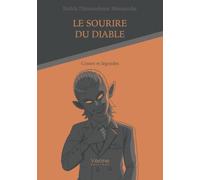 Le sourire du diable: Contes et légendes