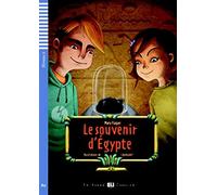 Le souvenir d'Égypt. Con espansione online: Le souvenir d'Egypte + downloadable audio