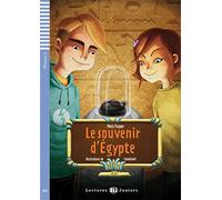 Le souvenir d'Égypte. Buch: Französische Lektüre mit Audio via ELI Link-App für das 3. Lernjahr