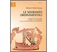 Le sovranità ordinamentali. Lineamenti di una teoria a partire da Santi Romano e dalla scienza giuridica del Novecento