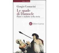 Le spade di Damocle. Paure e malattie nella storia