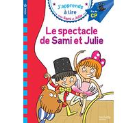 Le spectacle de Sami et Julie: Fin de CP, niveau 3