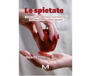 Le spietate - Rattaro S. (cur.)