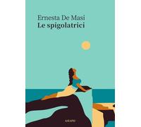 Le spigolatrici [Paperback] [Oct 02, 2025] De Masi, Ernesta