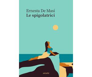 Le spigolatrici [Paperback] [Oct 02, 2025] De Masi, Ernesta