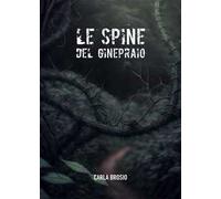Le spine del ginepraio