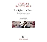 Le Spleen de Paris: Petits Poèmes en prose