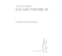 Le spleen d'Oulan-Bator