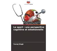Le sport : une perspective cognitive et émotionnelle