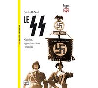 Le SS. Nascita, organizzazione e crimini
