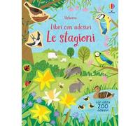 Le stagioni. Con adesivi. Ediz. a colori