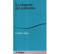Le stagioni del contratto - Alpa Guido