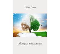 Le stagioni della nostra vita