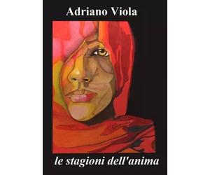 le Stagioni dell'Anima -Adriano VIola