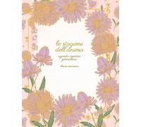 Le stagioni dell'anima. Agenda creativa giornaliera