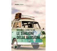 Le stagioni delle illusioni