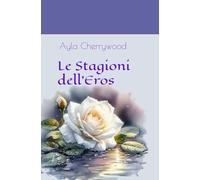 Le Stagioni dell'Eros