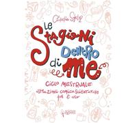 Libri Claudia Sfetez - Le Stagioni Dentro Di Me. Ciclo Mestruale: Istruzioni Com