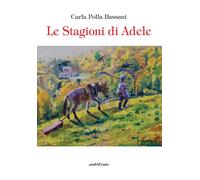 Le stagioni di Adele - [Araba Fenice]