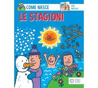 Le stagioni. Ediz. a colori. Con Adesivi