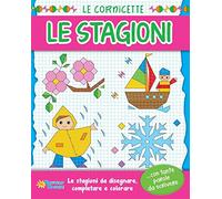 Le stagioni. Le cornicette