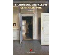 Le stanze buie