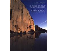 Le Stanze del Cielo. Sulle tracce di Michelangelo. Rooms of the sky on Michelang