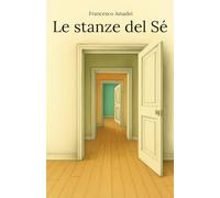 Le stanze del Sé