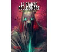 Libri Stefano Cucinotta - Le Stanze Delle Ombre
