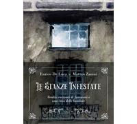 Le stanze infestate. Tredici racconti di fantasmi e una casa delle bambole. Con 3 audiolibri. Vol. 4