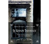 Le stanze infestate. Tredici racconti di fantasmi e una casa delle bambole (Vol. 5)