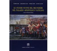 Le stanze nuove del Belvedere nel palazzo apostolico Vaticano
