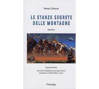 Le stanze segrete delle montagne. Nuova ediz.