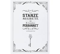 Le stanze segrete di monsieur Perronnet