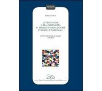 Le statistiche sulla criminalità in ambito internazionale, europeo e nazionale