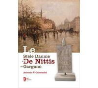 Le stele daunie e il De Nittis del Gargano