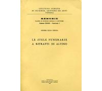 Le stele funerarie a ritratti di Altino.