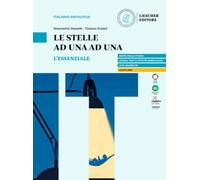 Le stelle ad una ad una. L'essenziale. Per le Scuole superiori