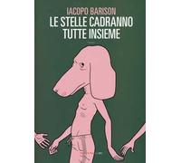 Le stelle cadranno tutte insieme