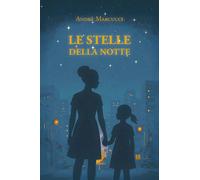 Le stelle della notte - 2025 - Youcanprint