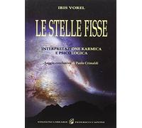 Le stelle fisse. Interpretazione karmica e psicologica