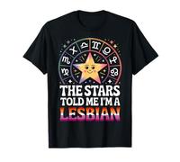 Le stelle mi hanno detto che sono una lesbica Maglietta